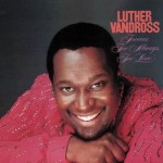 Luther Vandross – Always And Forever