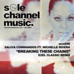 Saliva Commandos - Breaking These Chains (Ezel Classic Remix) [feat. Michelle Rivera]