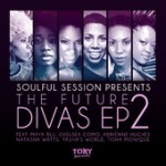 Soulful Session Presents the Future Divas, Pt. 2