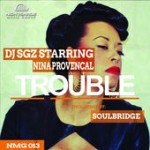 DJ SGZ, Nina Provencal - Trouble