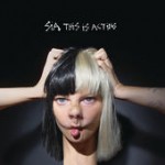 Sia – This Is Acting